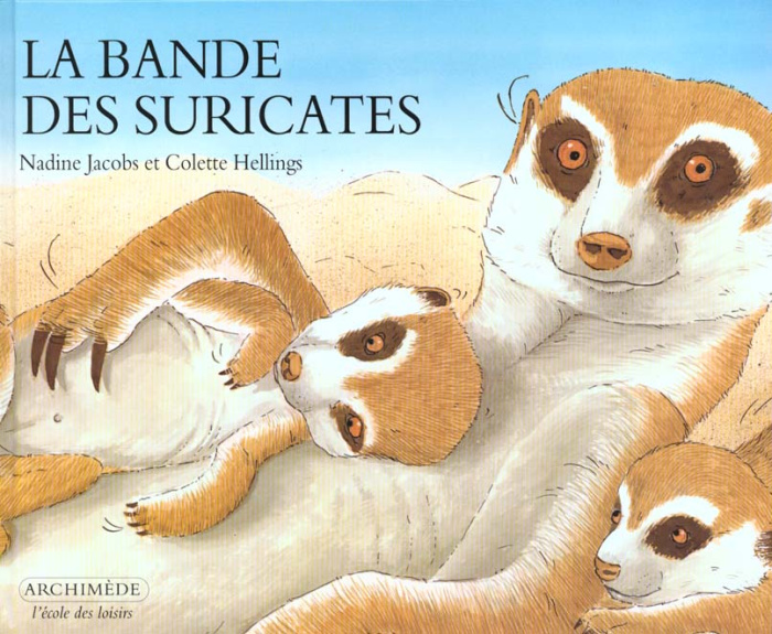 La bande des Suricates