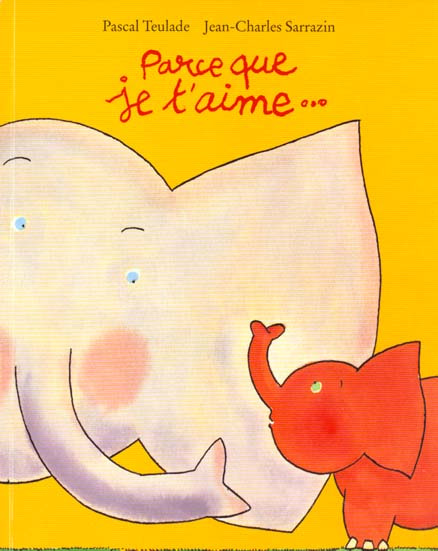 Parce que je t'aime