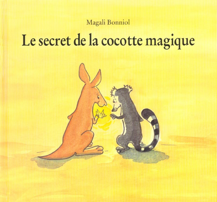 Le secret de la cocotte magique