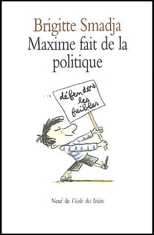 Maxime fait de la politique