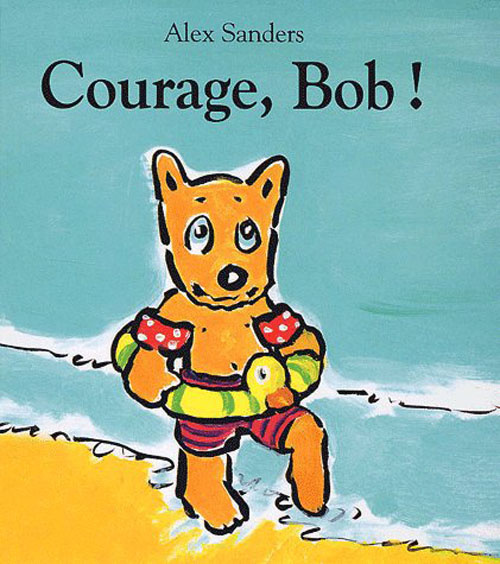 Courage, Bob !