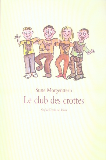 Le club des crottes