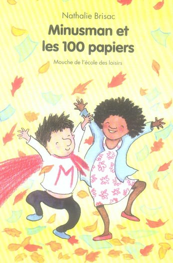 Minusman et les 100 papiers