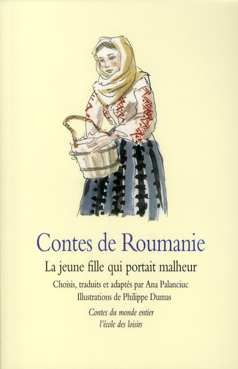 Contes de Roumanie. Jeune fille qui portait malheur
