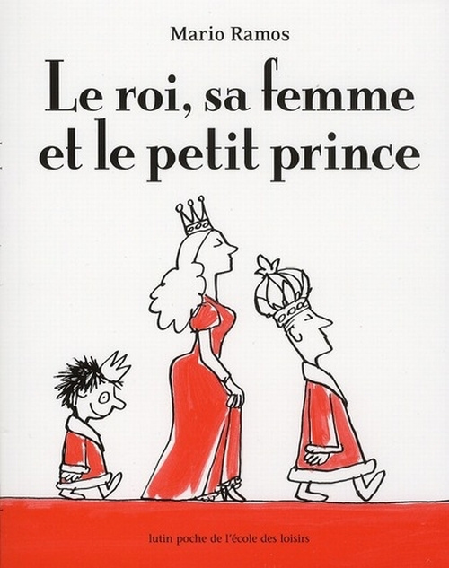 Le roi, sa femme et le petit prince