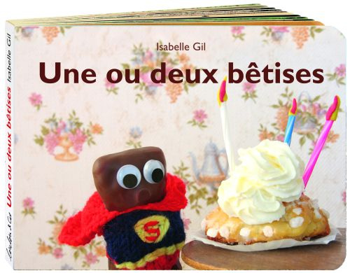 Une ou deux bêtises