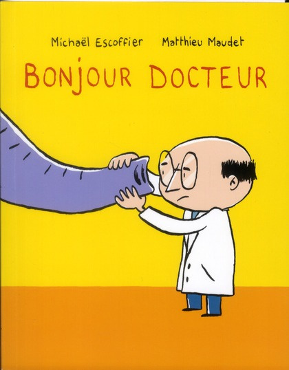 Bonjour... : Bonjour docteur