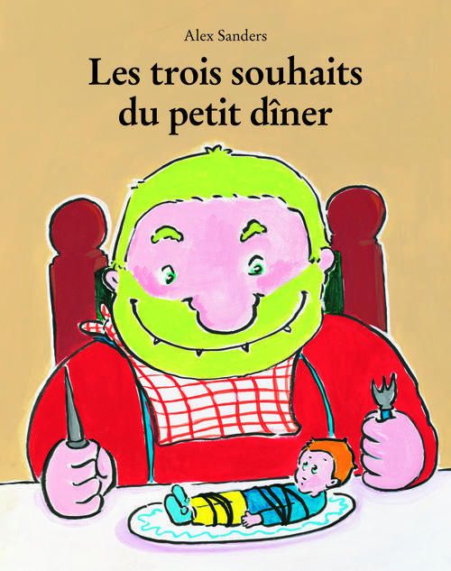 Les trois souhaits du petit dîner