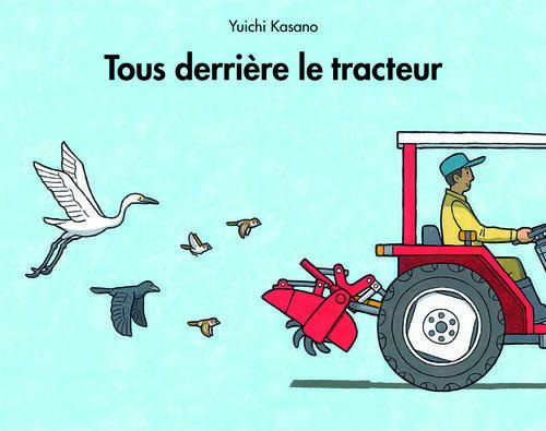 Tous derrière le tracteur