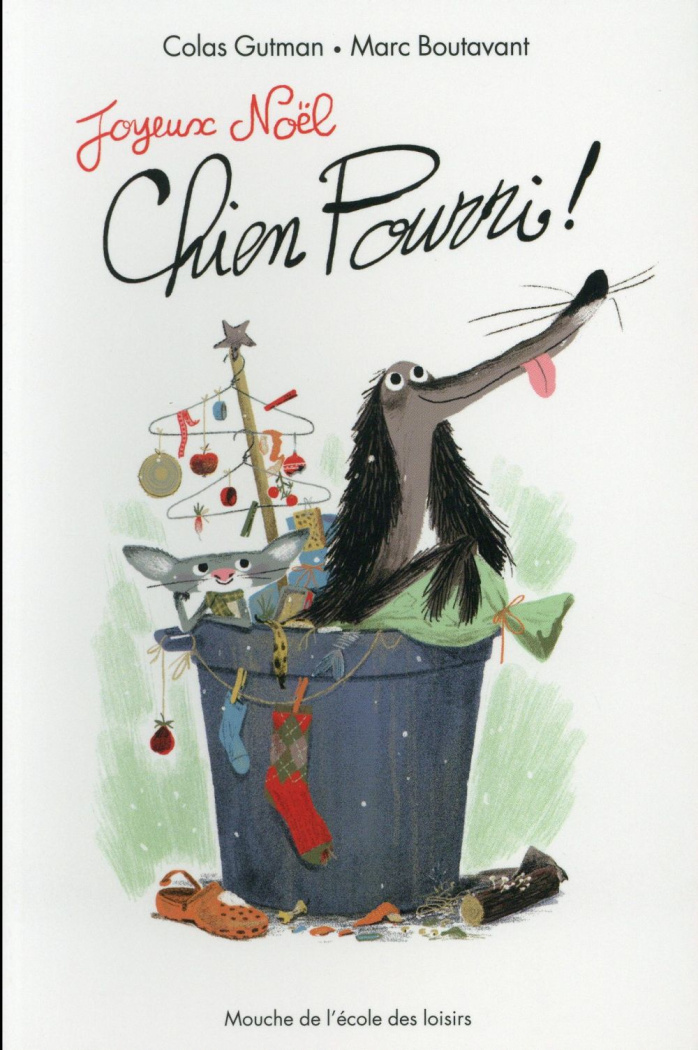 Chien Pourri ! Tome 2 : Joyeux Noël, Chien Pourri !