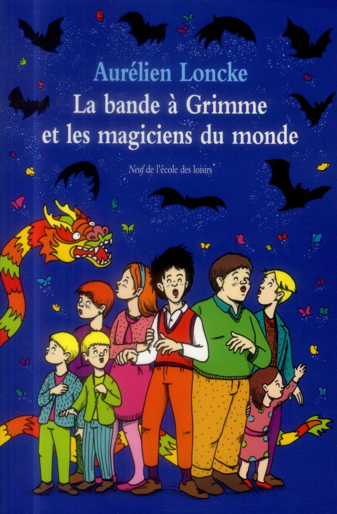 La bande à Grimme et les magiciens du monde