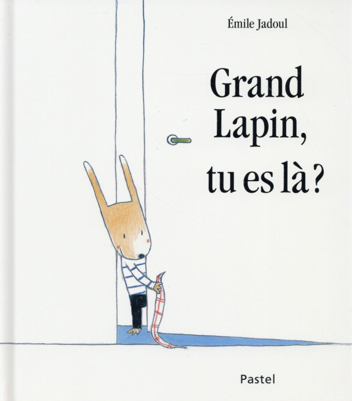 Grand lapin, tu es là ?