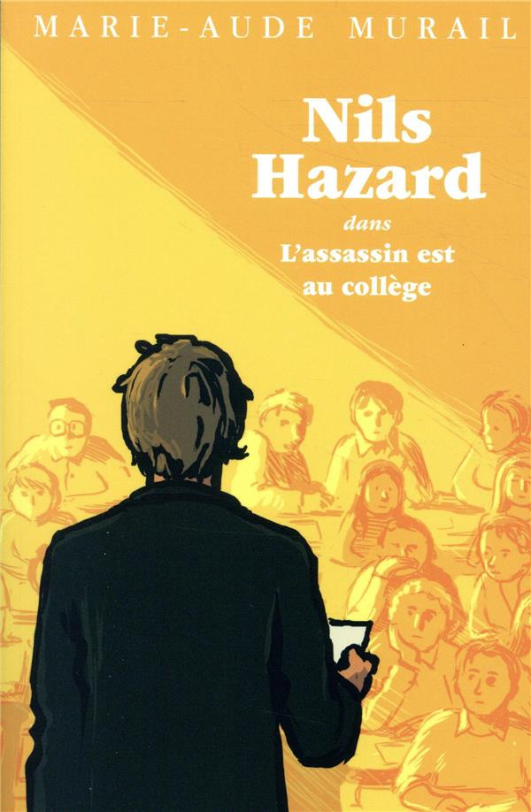 Nils Hazard chasseur d'énigmes Tome 2 : L'assassin est au collège