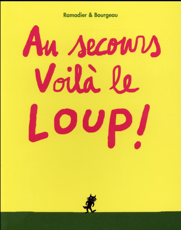 Au secours voilà le loup !