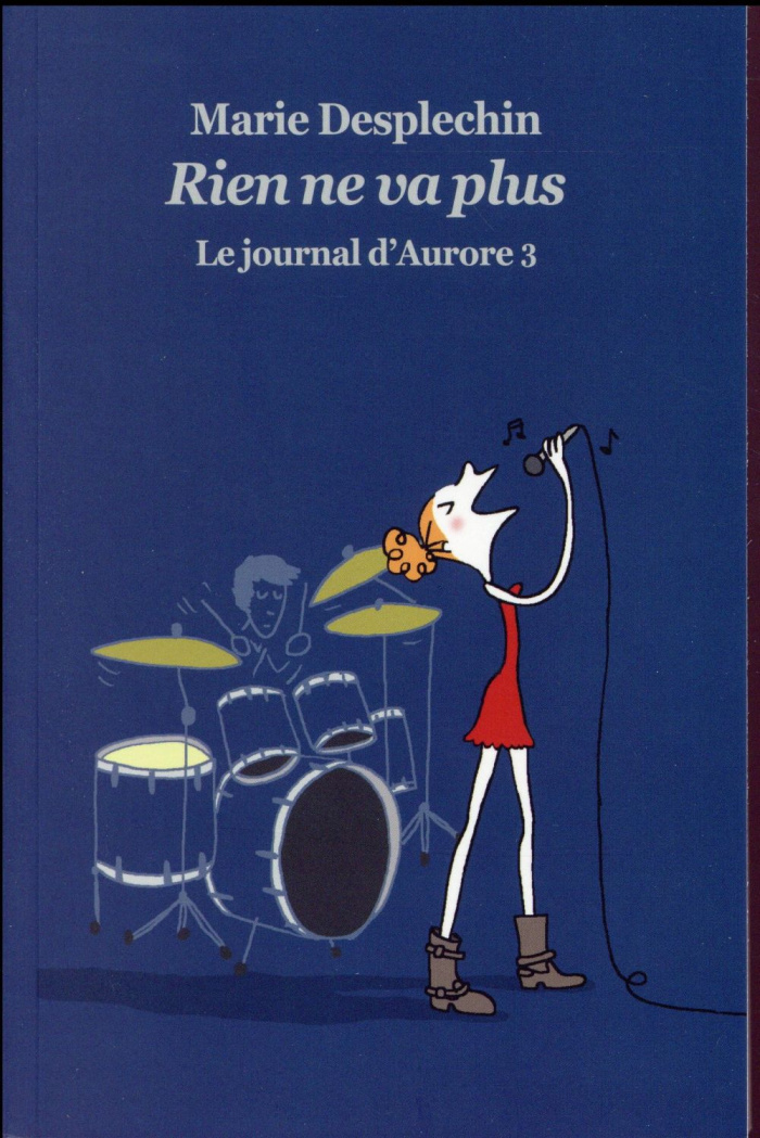 Le journal d'Aurore Tome 3 : Rien ne va plus