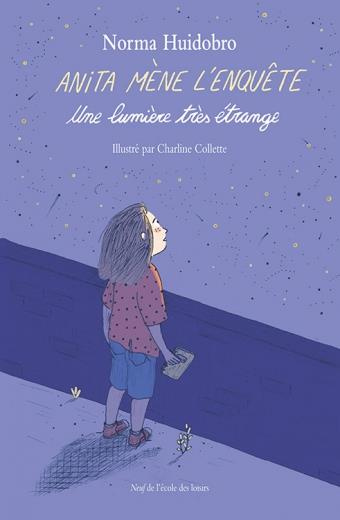 Anita mène l'enquête Tome 2 : Une lumière très étrange
