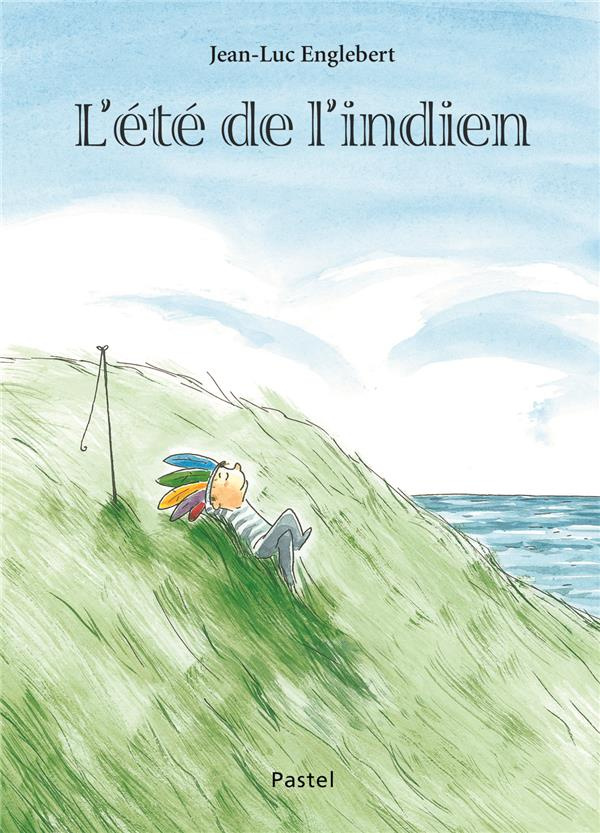 L'été de l'indien