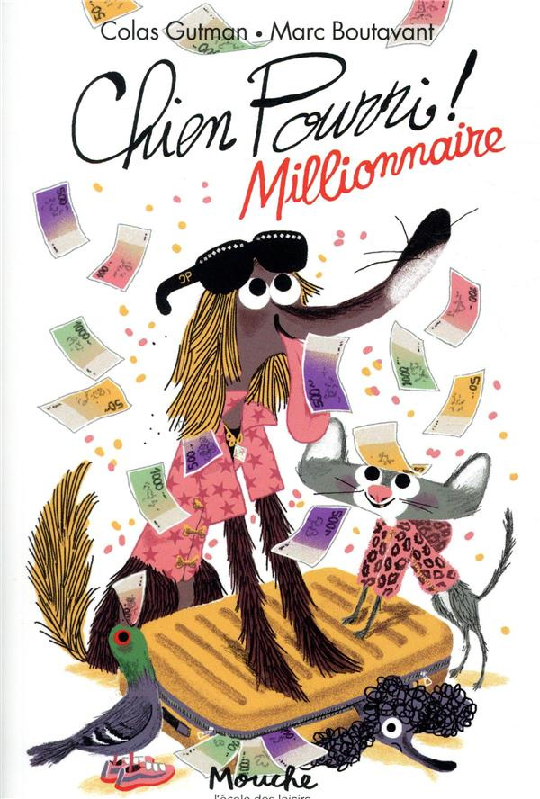 Chien Pourri ! Tome 11 : Chien pourri millionnaire