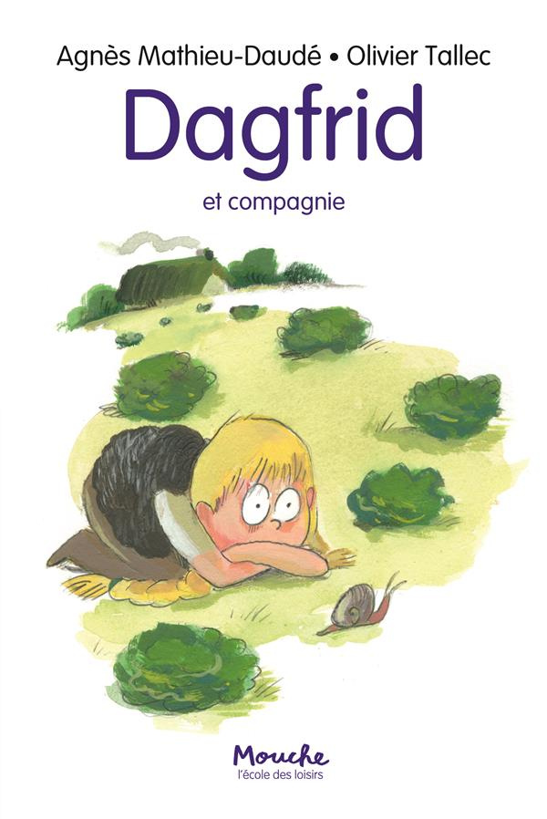 Dagfrid : Dagfrid et compagnie