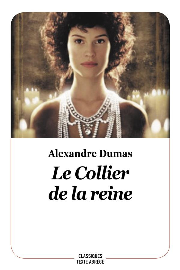 Le collier de la reine. Texte abrégé