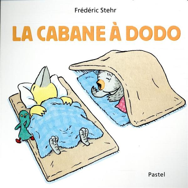 La cabane à dodo