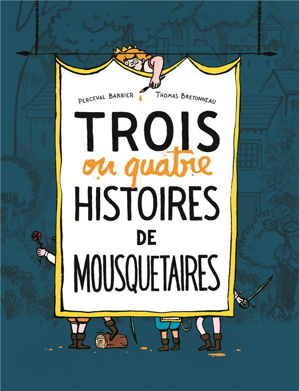 Trois ou quatre histoires de mousquetaires