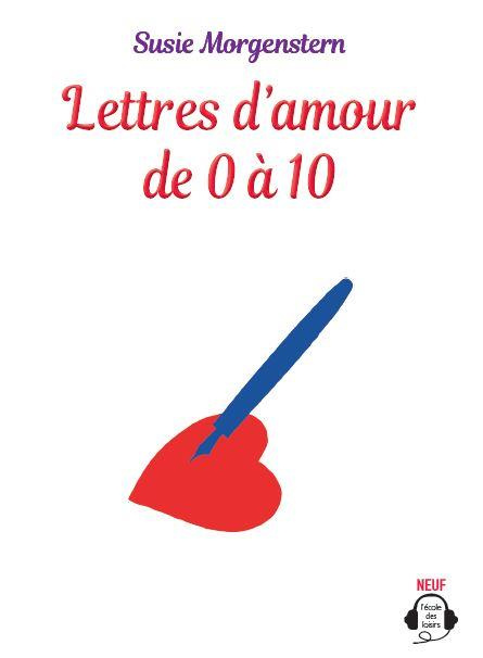 Lettres d'amour de 0 à 10. 1 CD audio MP3