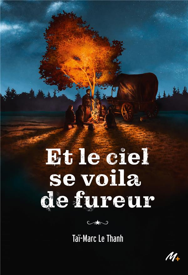 Cycle de la poudre Tome 1 : Et le ciel se voila de fureur