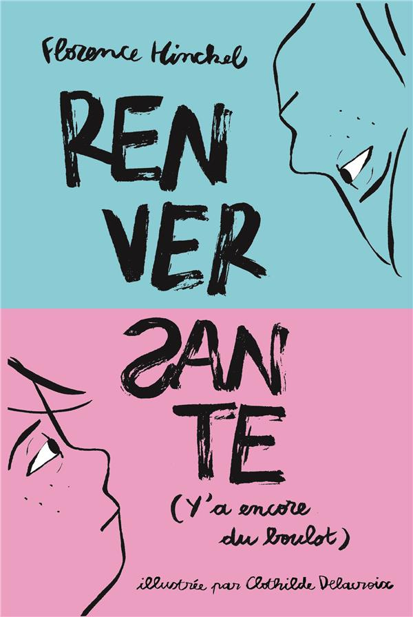 Renversante Tome 2 : (Y'a encore du boulot)