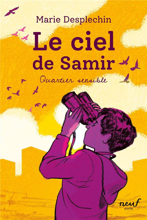 Quartier sensible : Le ciel de Samir