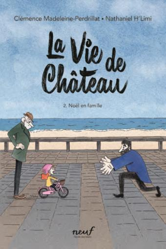 La vie de château Tome 2 : Noël en famille
