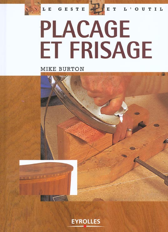 Placage et frisage