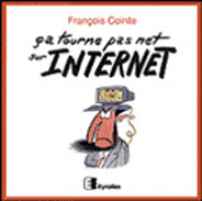 Ça tourne pas net sur Internet