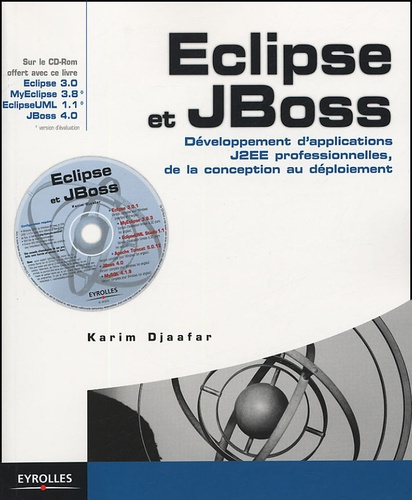 Eclipse et JBoss. Développement d'applications J2EE professionnelles, de la conception au déploiemen