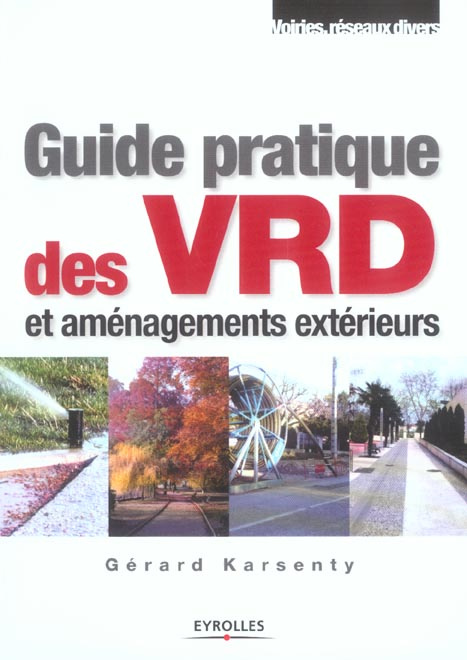 Guide pratique des VRD et aménagements extérieurs