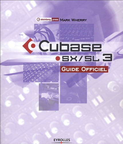 Cubase SX / SL 3. Guide officiel
