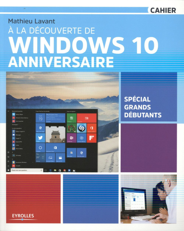 A la découverte de Windows 10 anniversaire