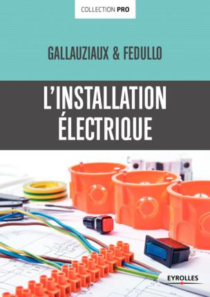 L'installation électrique. 5e édition