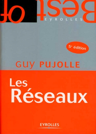 Les Réseaux. 5e édition