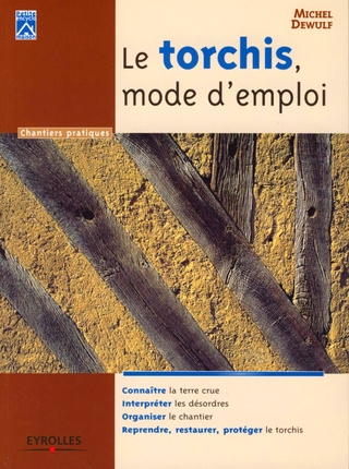Le torchis, mode d'emploi