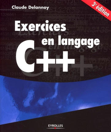 Exercices en langage C  . 3e édition