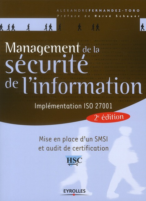 Management de la sécurité de l'information. Implémentation ISO 27001 - Mise en place d'un SMSI et au