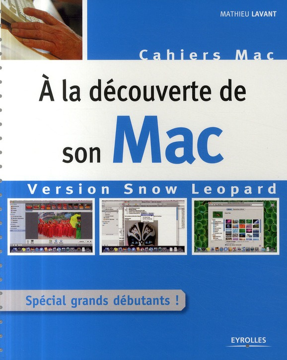A la découverte de son Mac. Version Snow Leopard
