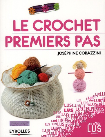 Le crochet. Premiers pas