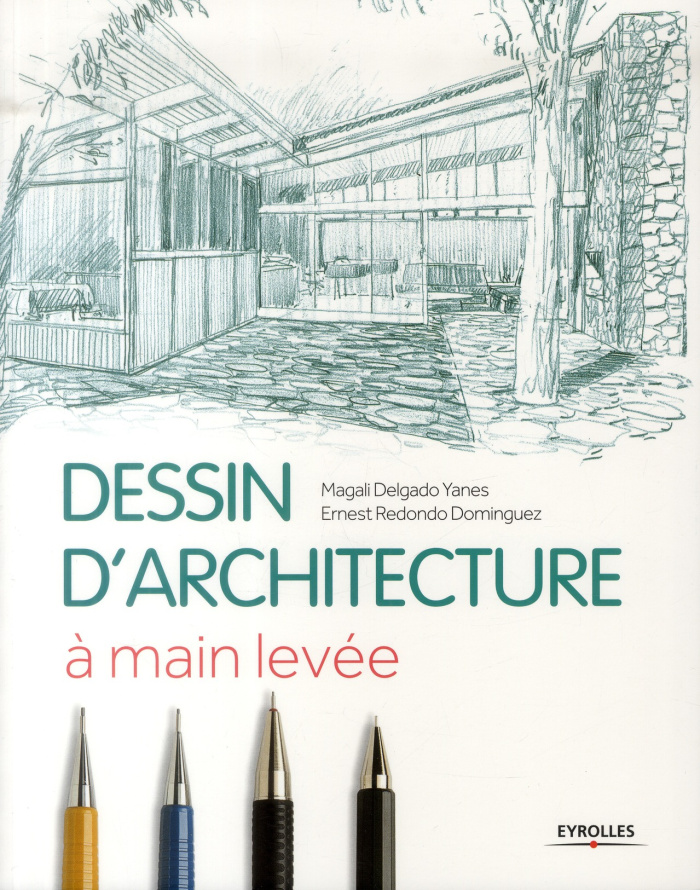 Le dessin d'architecture à main levée