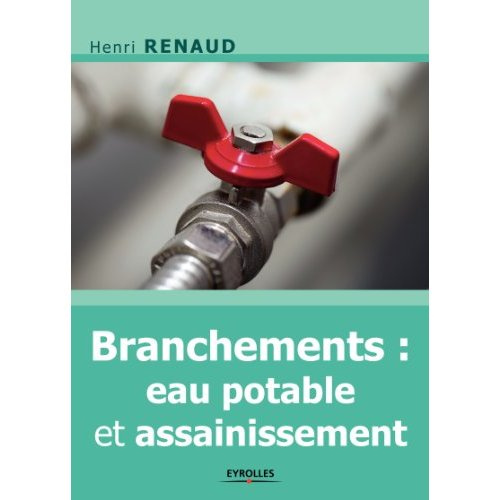 Branchements : eau potable et assainissement. 2e édition
