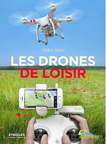 Les drones de loisir
