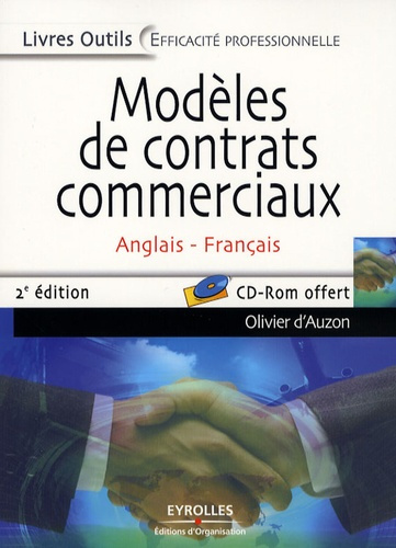 Modèles de contrats commerciaux anglais-français. 2e édition. Avec 1 CD-ROM