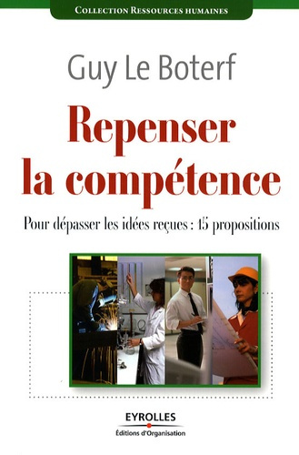 Repenser la compétence. Pour dépasser les idées reçues : 15 propositions