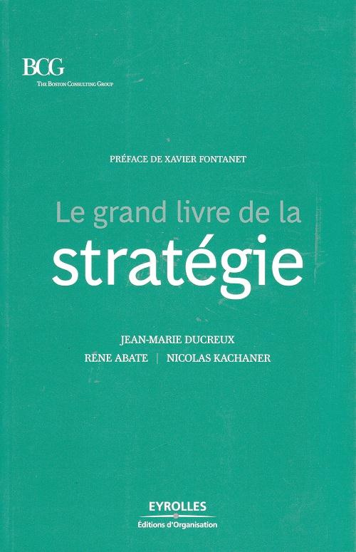 Le grand livre de la stratégie